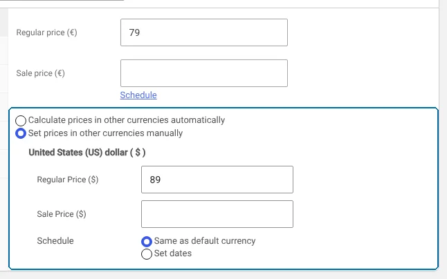 Choosing Set prices in other currencies manually in the product’s General section